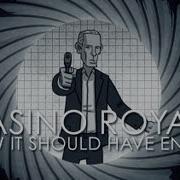 How Casino Royale Should Have Ended