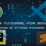 2 Python Tutorial For Beginners Python Installation Pycharm Visual Studio Code