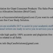 Case Solution Giant Consumer Products The Sales Promotion Resource Allocation Decision Brief Case