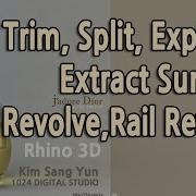 Rhino3d 06 Trim Split Explode Extract Surface Revolve Rail Rail Revolve