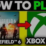 How To Play Battlefield 6 On XBOX One