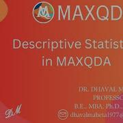 42 Descriptive Statistics In MAXQDA Dr Dhaval Maheta