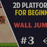 Unity 2D Platformer For Complete Beginners 3 WALL JUMPING