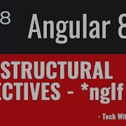 19 Angular 8 Tutorials Structural Directives NgIf