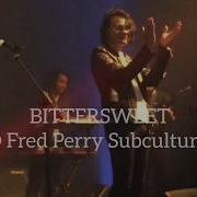 BITTERSWEET Live Fred Perry Subculture Live 7112018