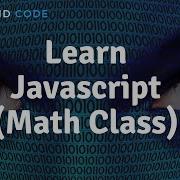 Learn Javascript Math Class Most Important Functions