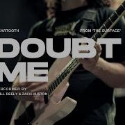 Will Deely Zach Huston Doubt Me Official Guitar Playthrough