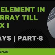Find Maximum Element In An Array Till Index I Arrays Part 9