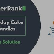 Birthday Cake Candles HackerRank Java Solution Hackerrank Datastructures Python Java Dsa