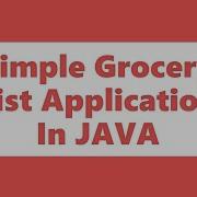 Simple Grocery List Application In JAVA