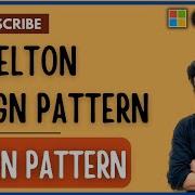Design Pattern Part 2 Singleton Design Pattern