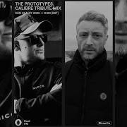 The Prototypes 100 Calibre Mix For Kool FM 25th May 2025