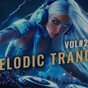 Best Progressive Uplifting Melodic Vocal Trance EDM Mix Melodic Trance 2026 Vol 21