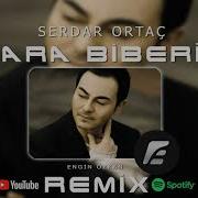 Serdar Ortaç Karabiberim Engin Özkan Remix