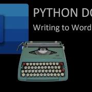Python Docx Writing To A Word Document