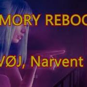 MEMORY REBOOT VØJ Narvent PERFECT 1 Hour Loop