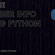 Find Number Info Using Python How To Know Information Of Phone Number Using Python