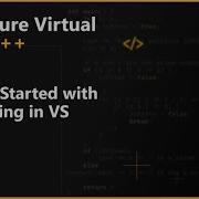 Getting Started With Debugging C In Visual Studio
