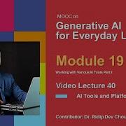 Video Lecture 40 AI Tools And Platforms V