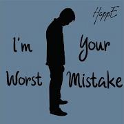 I M Your Worst Mistake Prod BeesandBirds