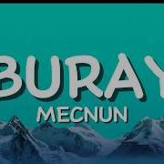 BURAY Mecnun English Lyrics
