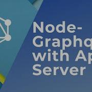GraphQL Apollo Server Using Node Express MongoDB Tutorial