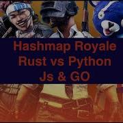 Hashmap Royale Rust Vs Js Go Python