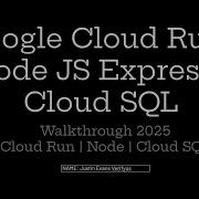 Google Cloud Run Node JS Express Cloud SQL