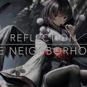 Reflections The Neighborhood Nightcore