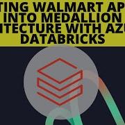 Ingesting Walmart API Data Into Medallion Architecture With Azure Databricks