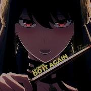 Do It Again AMV FLOW EDIT