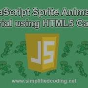 JavaScript Sprite Animation Tutorial Using HTML5 Canvas