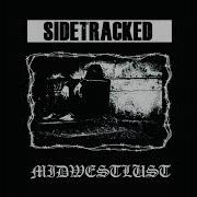 Sidetracked Midwestlust Split 2025