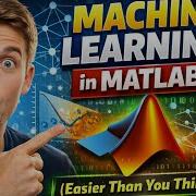 From Zero To ML Model In MATLAB Full Walkthrough