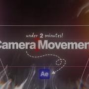 How To Master Camera Movement In After Effects Under 2 Minutes
