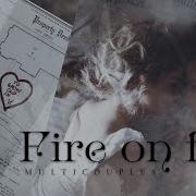 Fire On Fire Multicouples