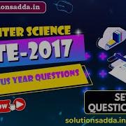 C Programming DMA CS GATE PYQs GATE 2017 Set 1 Solutions Solutions Adda Q43 GATE 2022