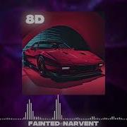 NARVENT FAINTED 8D AUDIO