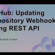 GitHub Updating Repository Webhook Using REST API