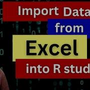 Importing Data From Excel Into R Studio