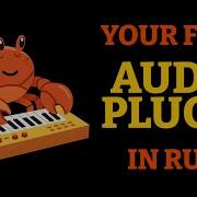 Your First Audio Plugin In Rust VST CLAP