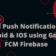 Send Push Notification To Android Using PHP And Firebase In React Native FCM Push Notifications