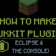 How To Make Bukkit Plugins 1 Eclipse The Console MINECRAFT