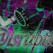 Disruption