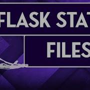 Flask Manage Static Files Easiest Way DEV And PRODUCTION