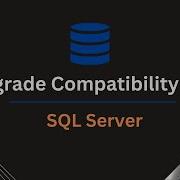 Upgrading Compatibility Level Of Database With Migration Manager Checks