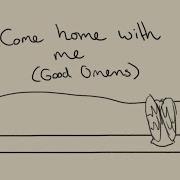 Come Home With Me GOOD OMENS INEFFABLE HUSBANDS ANIMATIC