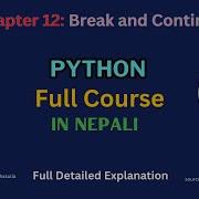 Chapter 12 Break And Continue In Python Python Course In Nepali Codermatrix Pythoninnepali