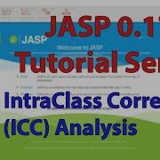 JASP 0 17 Tutorial Intraclass Correlation ICC Analysis Episode 47