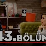Yalan Dünya 43 Bölüm